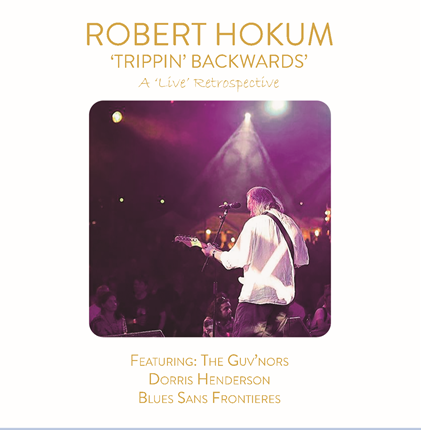 Robert Hokum - 'Live' Retrospective CD